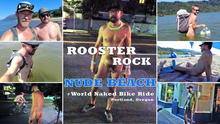 Rooster Rock Nude Beach | Naked River Crossing | Portland WNBR | Bloodhound Love Affair - www.FullFrontal.Life