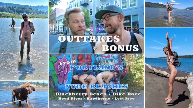 Outtakes & Bonus - Portland's Nude Beaches | Frog in RV | Hood River | Blackberry Beach | Portland Criterium - www.FullFrontal.Life